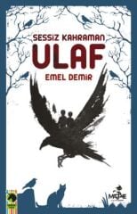 Sessiz Kahraman Ulaf - Emel Demir