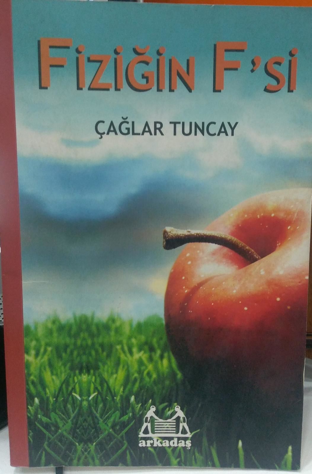 Fiziğin F'si - Çağlar Tuncay