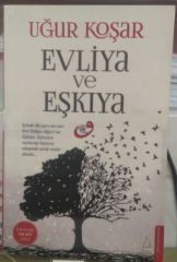 Evliya ve Eşkıya - Uğur Koşar