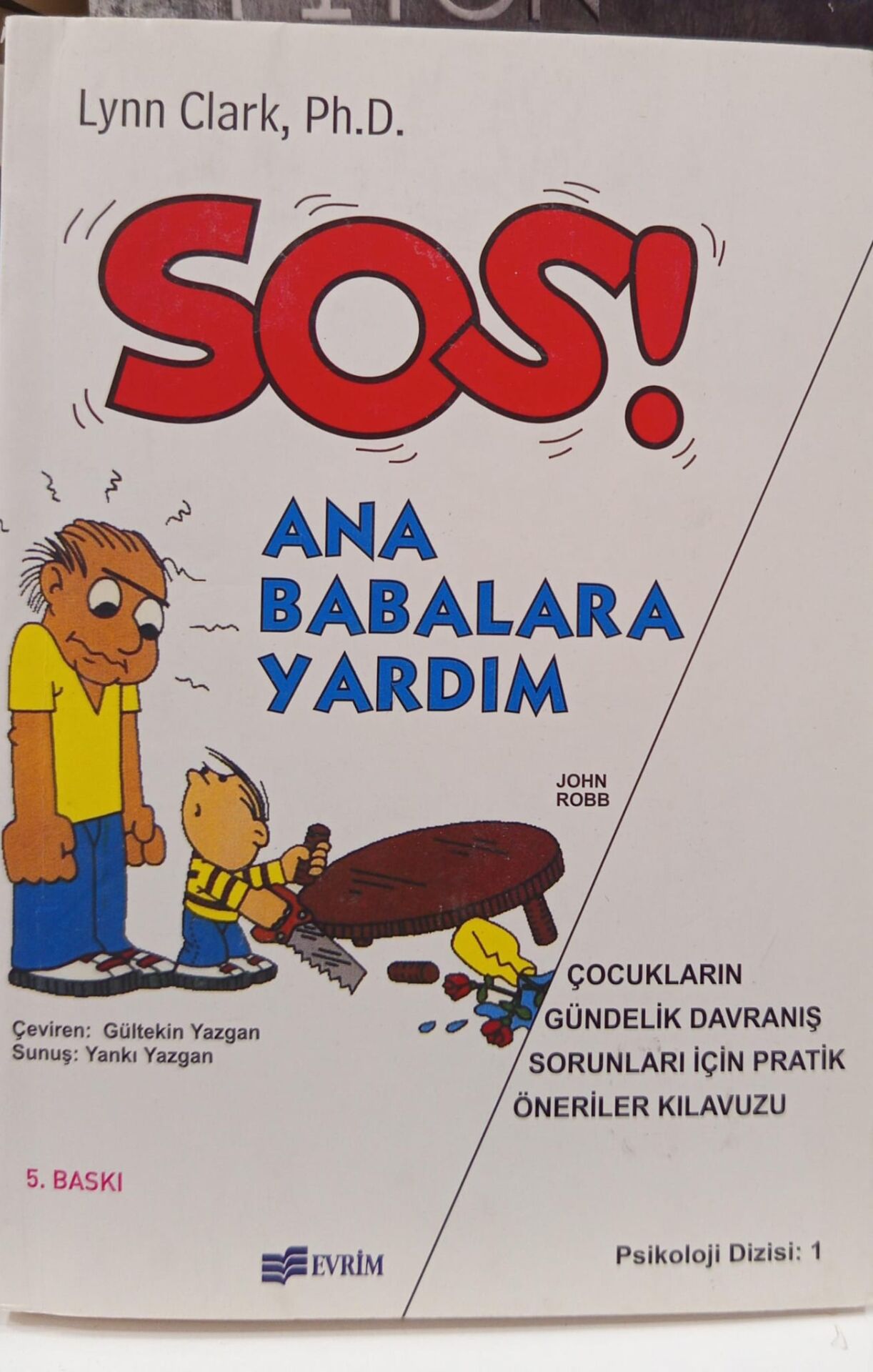 Sos! - Ana Babalara Yardım / Lynn Clark, Ph.D.
