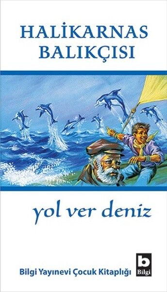 Yol Ver Deniz - Cevat Şakir Kabaağaçlı (Halikarnas Balıkçısı)