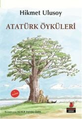 Atatürk Öyküleri - Hikmet Ulusoy
