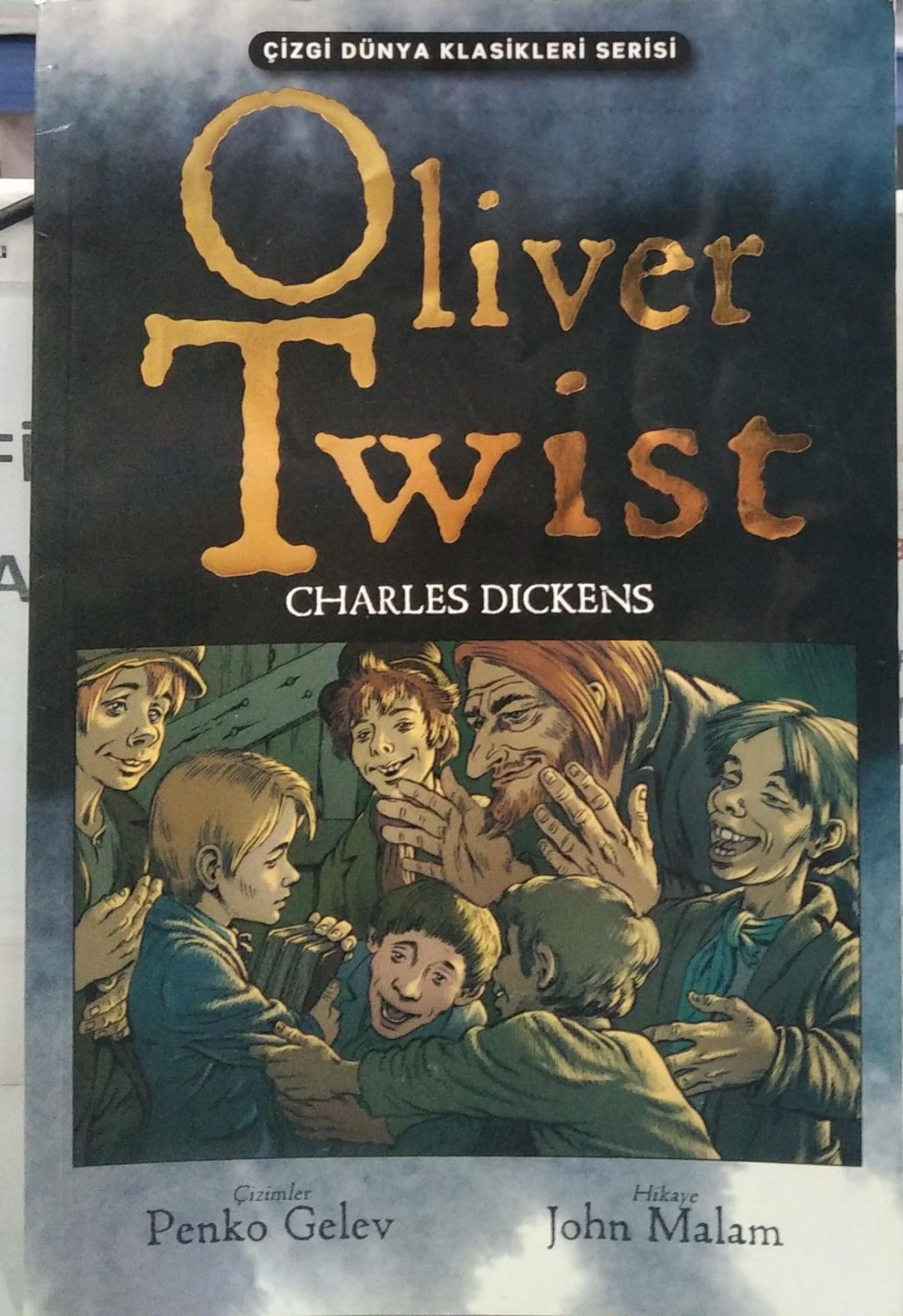 Oliver Twist - Charles Dickens / Çizgi Dünya Klasikleri Serisi