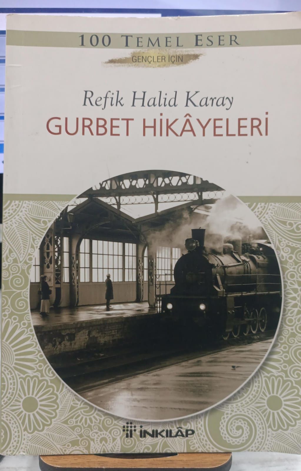 Refik Halid Karay - Gurbet Hikayeleri - Gençler İçin