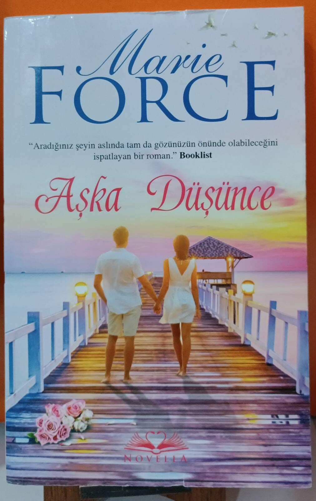 Aşka Düşünce - Marie Force