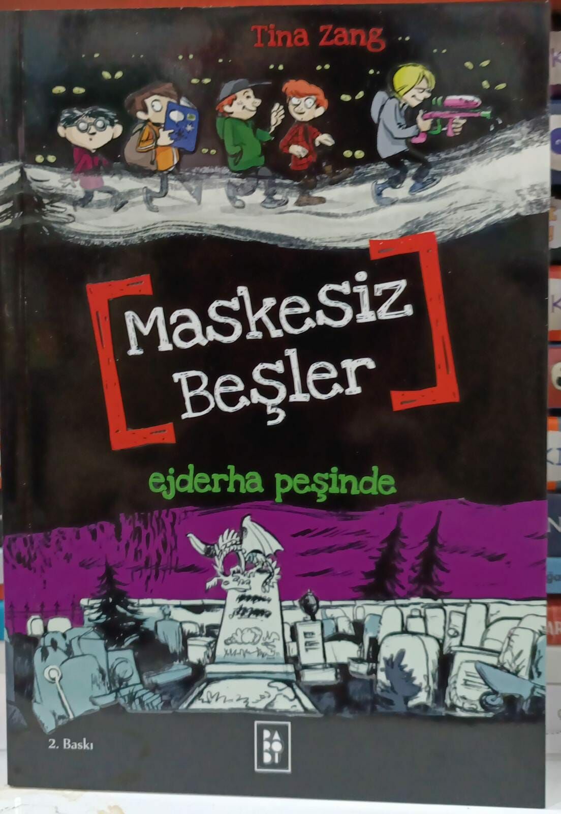 Maskesiz Beşler 3 - Ejderha Peşinde