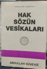 HAK SÖZÜN VESIKALARI - ABDULLAH SUVERDİ