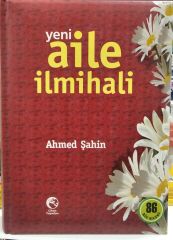 Yeni Aile İlmihali - Ahmet Şahin