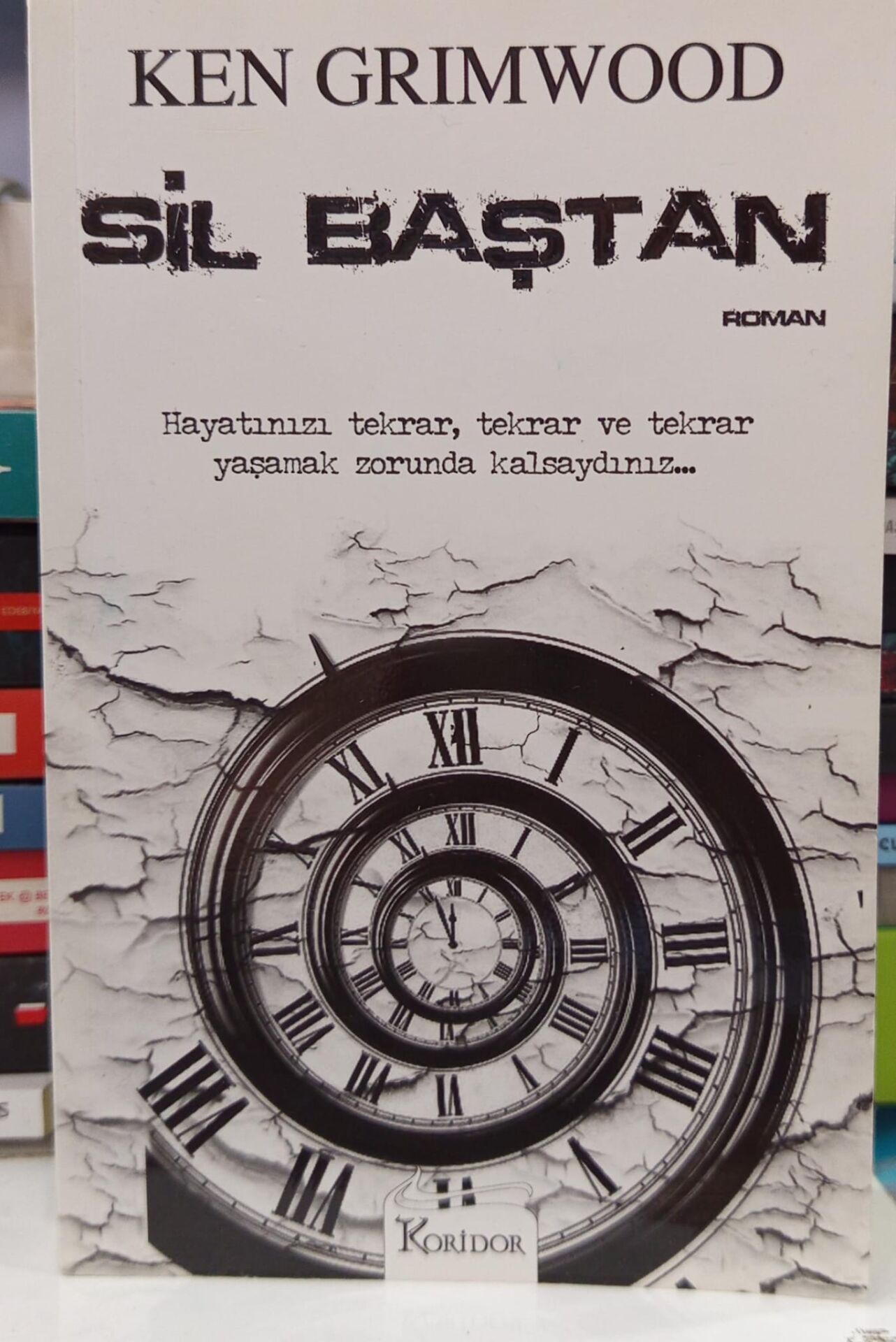 Sil Baştan - Ken Grimwood