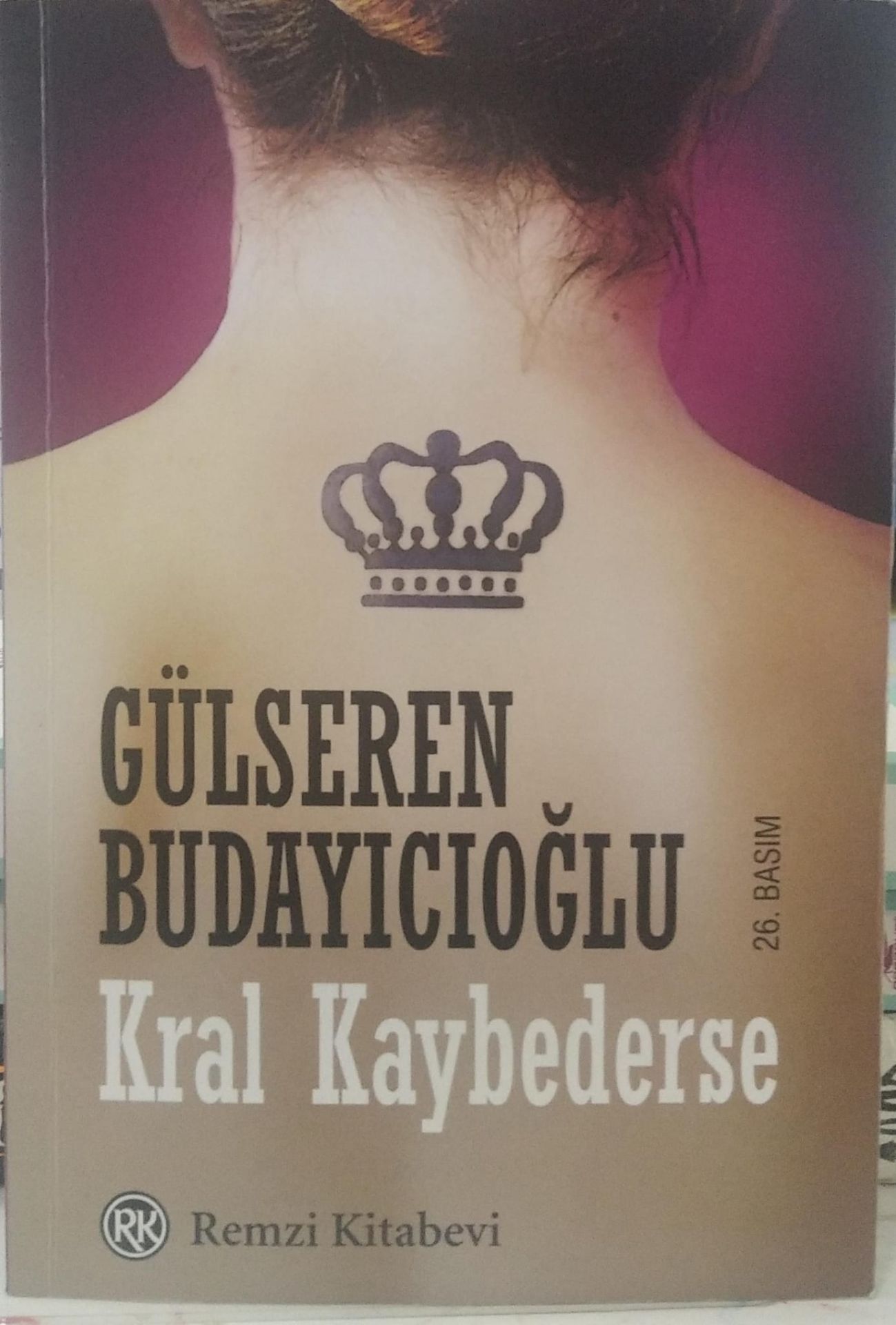 Kral Kaybederse - Gülseren Budayıcıoğlu