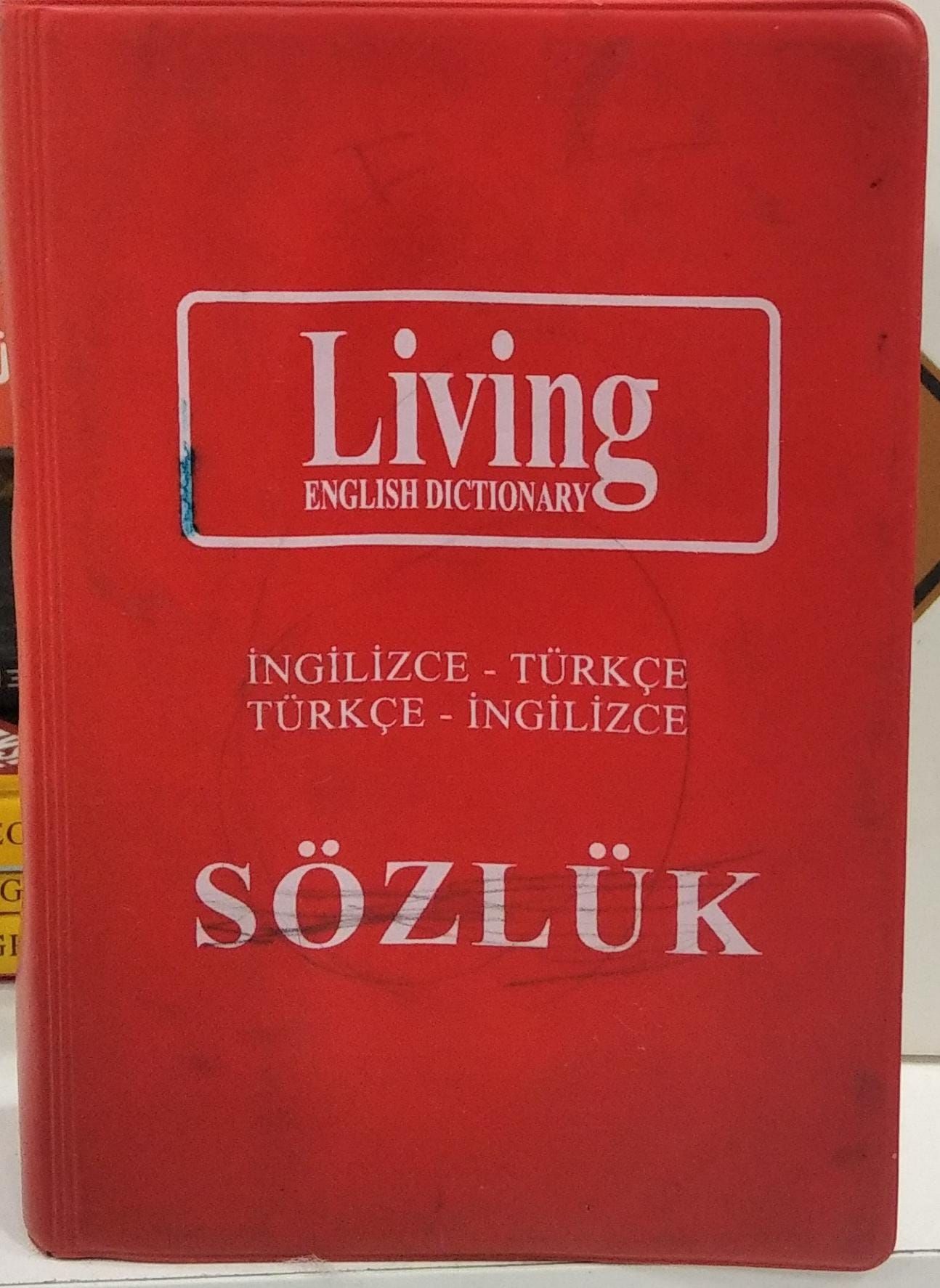 Living English Dictionary - İngilizce - Türkçe / Türkçe - İngilizce Sözlük