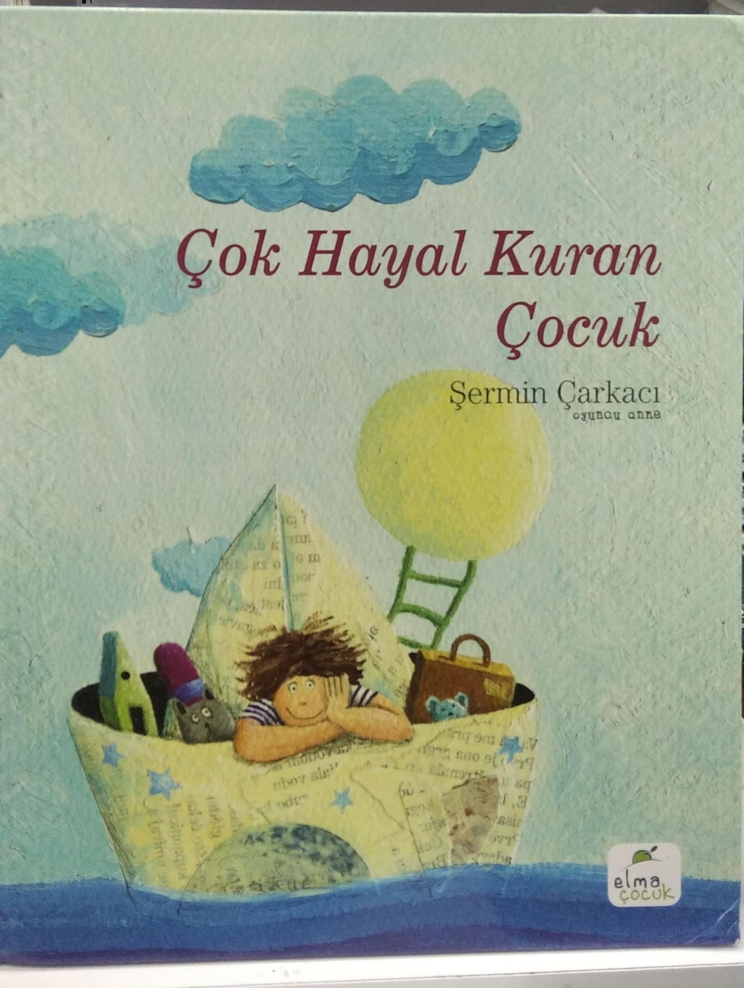 Çok Hayal Kuran Çocuk - Şermin Yaşar