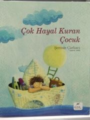 Çok Hayal Kuran Çocuk - Şermin Yaşar