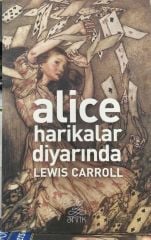 Alice Harikalar Diyarında - Lewis Carroll