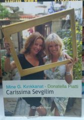 Carissima Sevgilim - Donetella Piatti, Mine G. Kırıkkanat