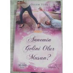 Annemin Gelini Olur musun? -Özlem Türk