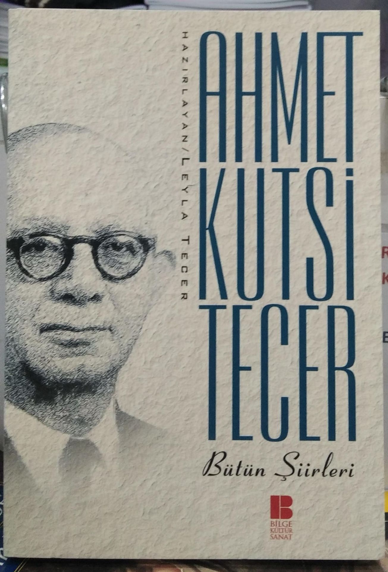 Ahmet Kutsi Tecer Bütün Şiirleri - Ahmet Kutsi Tecer