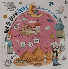 Ben Ne Biliim: İnsan - Hatice Kübra Tongar