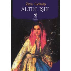 Altın Işık - Ziya Gökalp