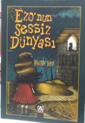 Ezo'nun Sessiz Dünyası - Hanzade Servi