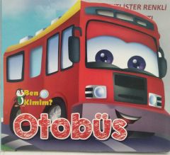 Ben Kimim? - Otobüs Parıltı Yayınları Kolektif