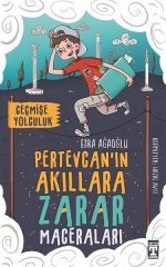 Pertevcan'ın Akıllara Zarar Maceraları