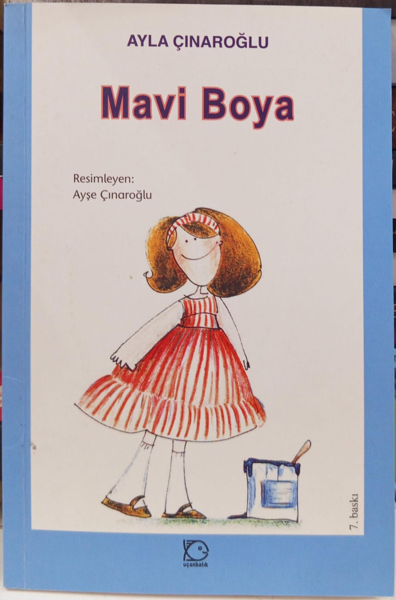 Mavi Boya - Ayla Çınaroğlu