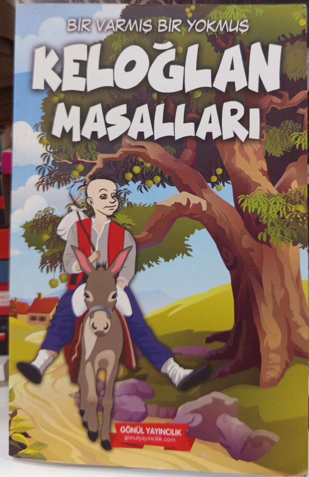Bir Varmış Bir Yokmuş - Keloğlan Masalları