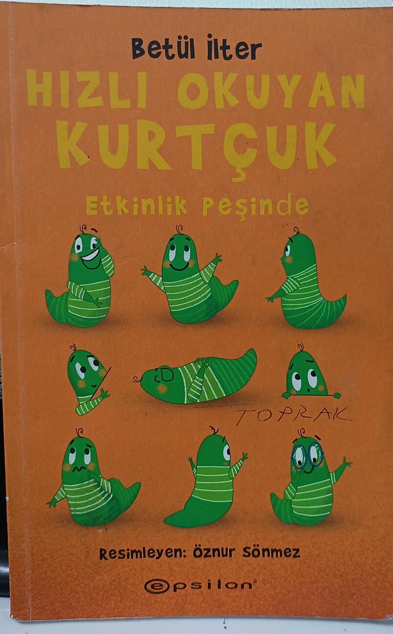 Hızlı Okuyan Kurtçuk - Etkinlik Peşinde - Betül İlter