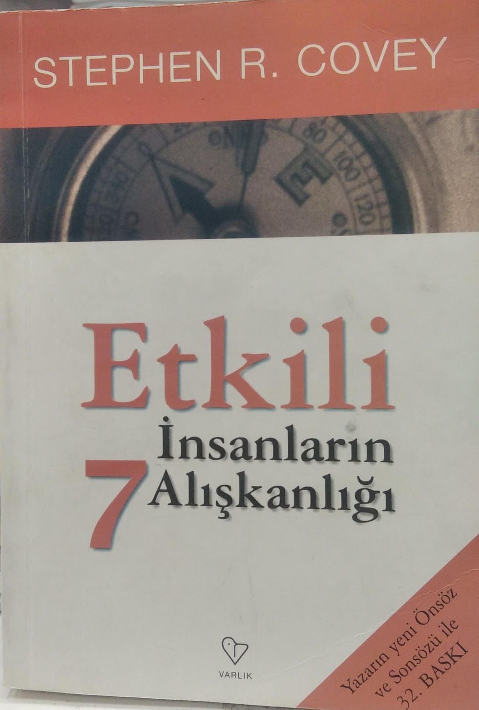 Etkili İnsanların 7 Alışkanlığı - Stephen R. Covey