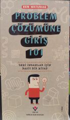 Problem Çözümüne Giriş; Zeki İnsanlar İçin Basit Bir Kitap  - Ken Watanabe / Tübitak Yayınları