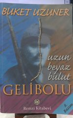 Uzun Beyaz Bulut Gelibolu - Buket Uzuner