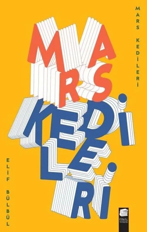 Mars Kedileri - Elif Bülbül