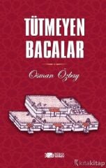 Tütmeyen Bacalar - Osman Özbay