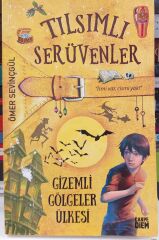 Tılsımlı Serüvenler- Gizemli Gölgeler Ülkesi Carpe Diem Kitapları Ömer Sevinçgül