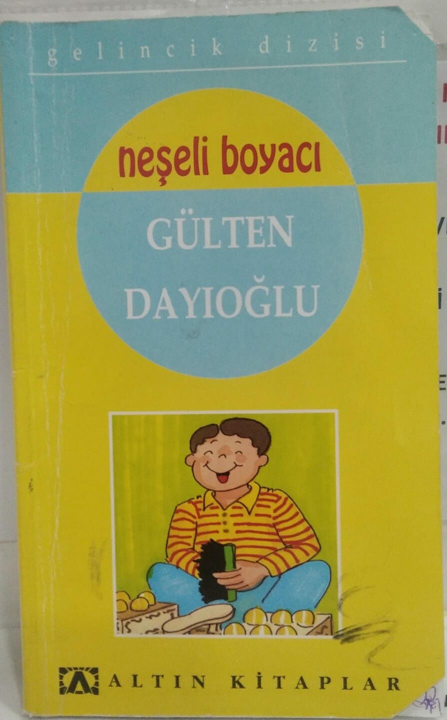 Neşeli Boyacı - Gülten Dayıoğlu