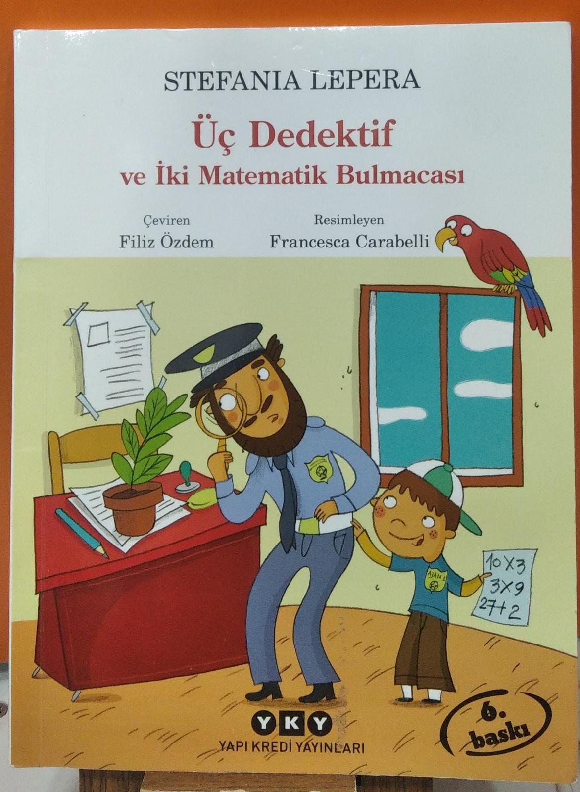 Üç Dedektif ve İki Matematik Bulmacası -  Stefania Lepera / 2.EL