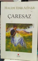 Çaresaz - Halide Edib Adıvar