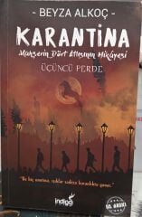 Karantina - Üçüncü Perde - Beyza Alkoç