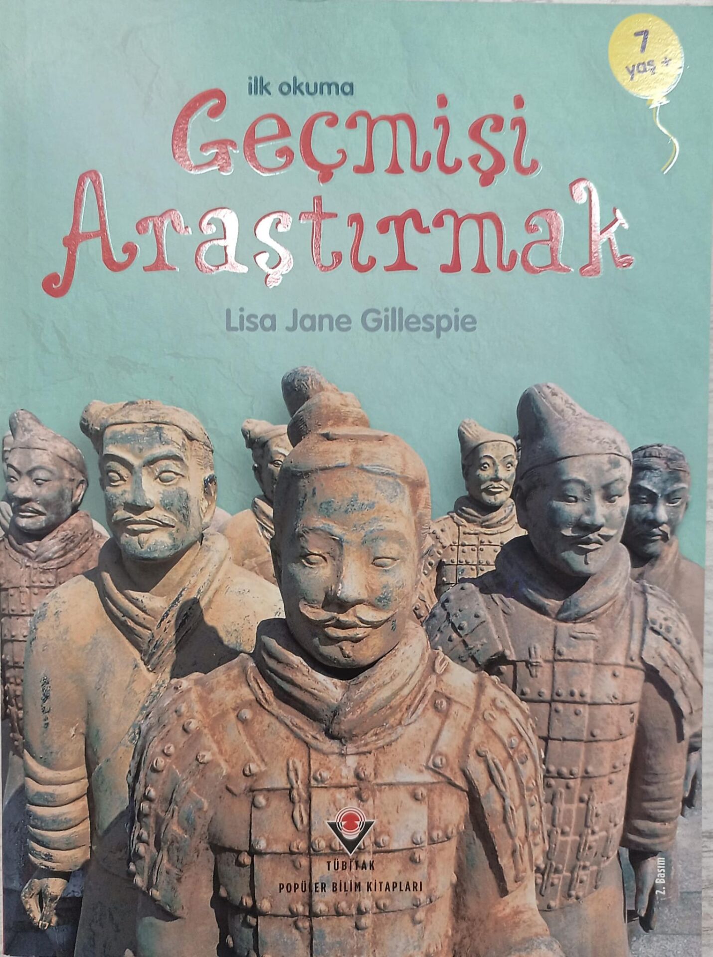 Tübitak İlk Okuma - Geçmişi Araştırmak - Lisa Jane Gillespie