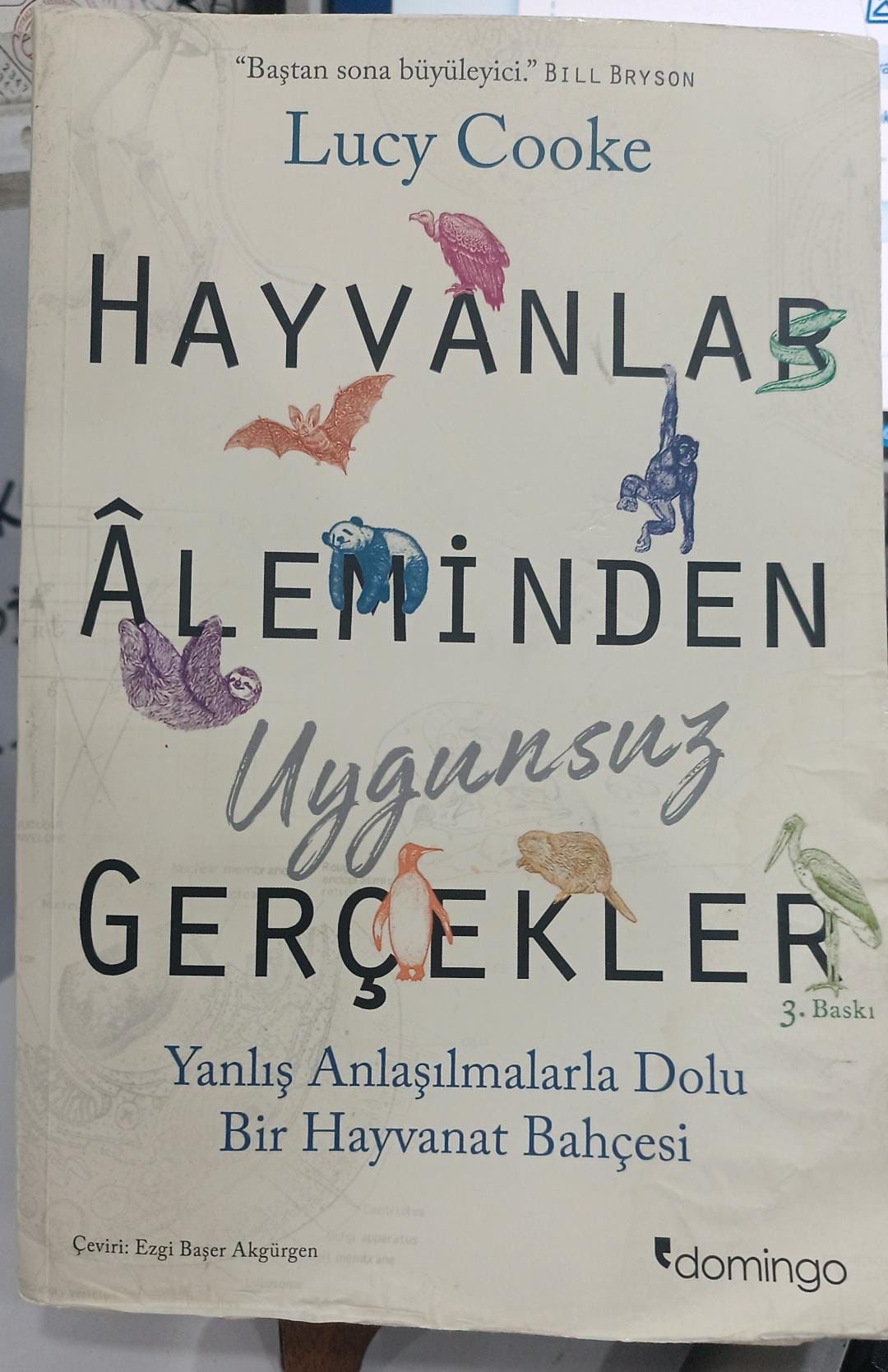 Hayvanlar Aleminden Uygunsuz Gerçekler - Lucy Cooke