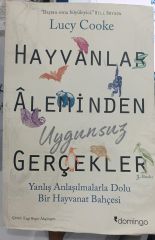 Hayvanlar Aleminden Uygunsuz Gerçekler - Lucy Cooke