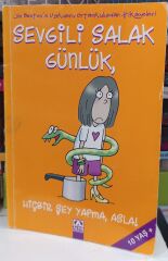 Sevgili Salak Günlük - Hiçbir Şey Yapma, Asla!