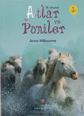 Tübitak İlk Okuma - Atlar ve Poniler - Anna Milbourne