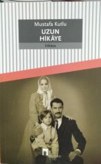 Uzun Hikaye - Mustafa Kutlu