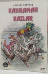 Kahraman Kazlar - Hüseyin Yurttaş