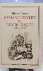 Osmanlı Devleti ve Büyük Güçler (1815 - 1878)