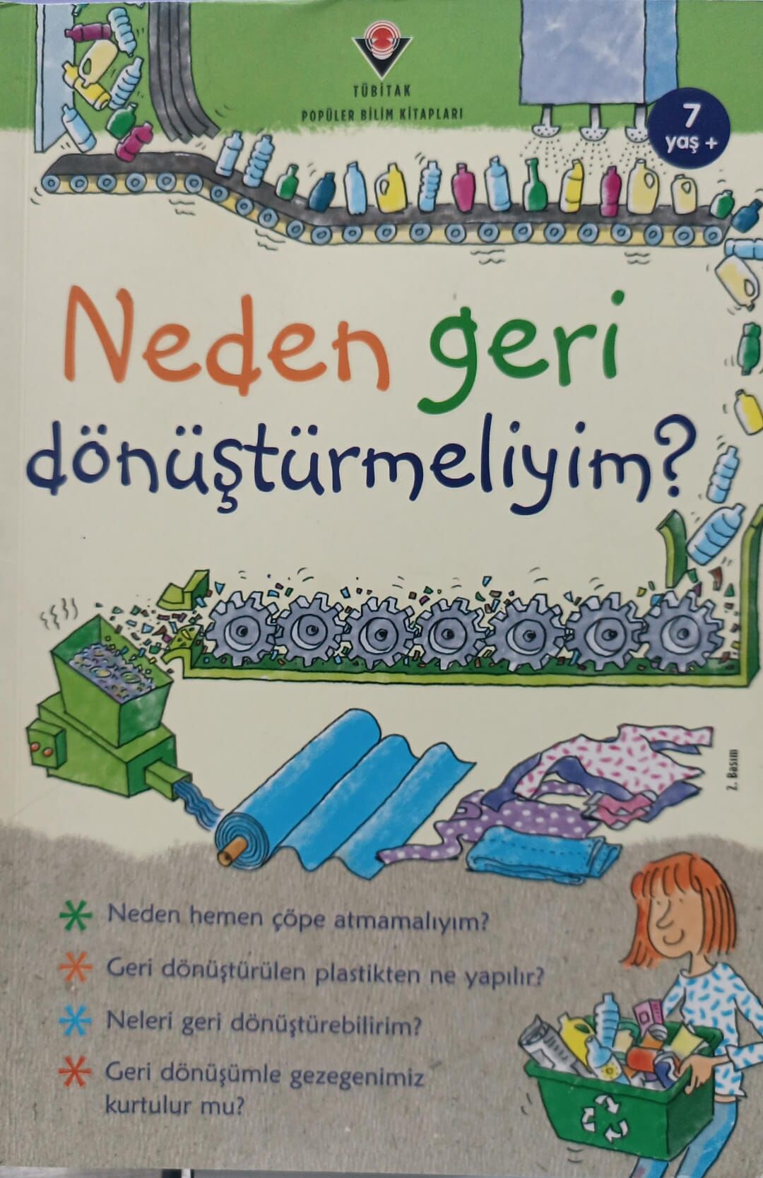 Neden Geri Dönüştürmeliyim - Tübitak Popüler Bilim Kitapları
