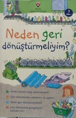 Neden Geri Dönüştürmeliyim - Tübitak Popüler Bilim Kitapları