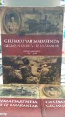 GELİBOLU YARIMADASI'NDA GEÇMİŞİN İZLERİ VE İZ BIRAKANLAR